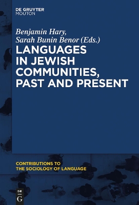 Languages in Jewish Communities, Past and Present by Benjamin Hary