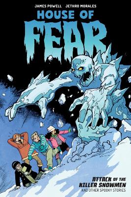 House Of Fear: Attack Of The Killer Snowmen And Other Stories book