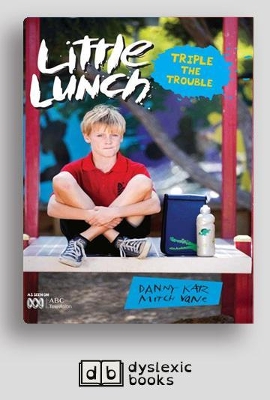 Triple the Trouble: Little Lunch Series by Danny Katz