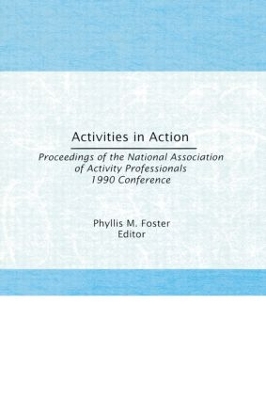 Activities in Action by Phyllis M. Foster