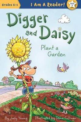 Digger and Daisy Plant a Garden book