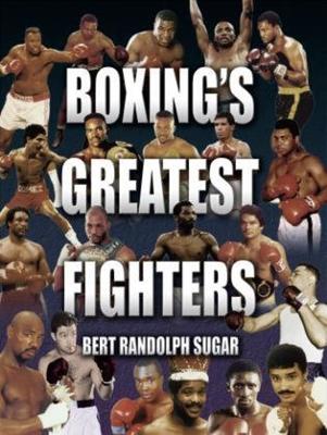 Boxing's Greatest Fighters book