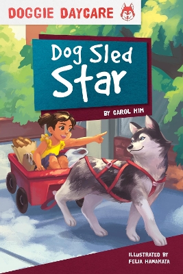 Doggy Daycare: Dog Sled Star book
