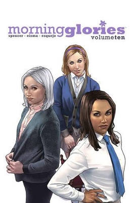 Morning Glories Volume 10 book