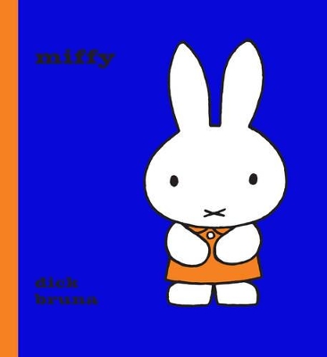 Miffy by Dick Bruna