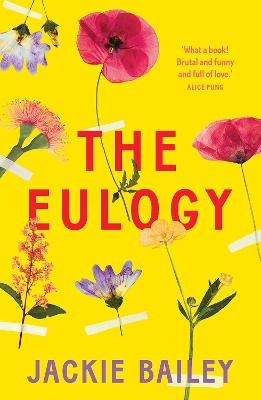 The Eulogy: A Debut Australian Novel of Family, Loss and Love book