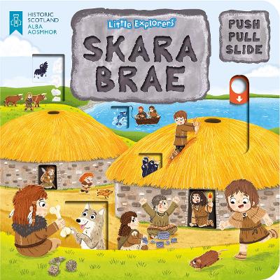 Little Explorers: Skara Brae (Push, Pull and Slide) book