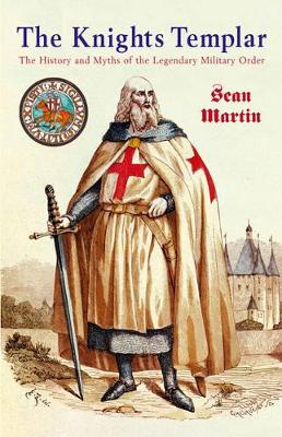 The Knights Templar by Sean Martin