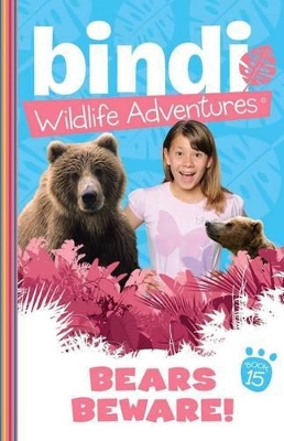 Bindi Wildlife Adventures 15 book