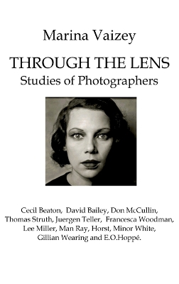 Through the Lens: Studies of Photographers book