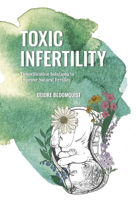 Toxic Infertility book