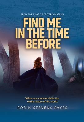 Find Me in the Time Before book