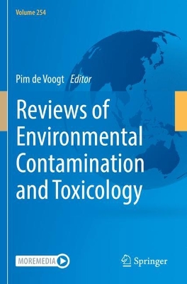 Reviews of Environmental Contamination and Toxicology Volume 254 by Pim de Voogt