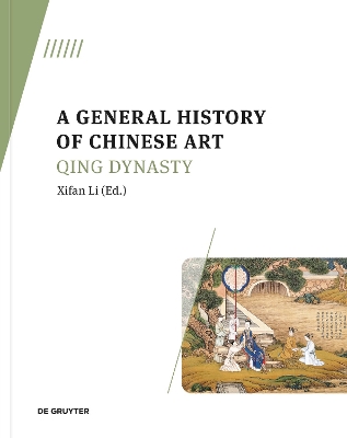 A General History of Chinese Art: Qing Dynasty book