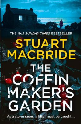 The Coffinmaker’s Garden by Stuart MacBride