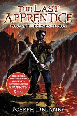 Last Apprentice: Fury of the Seventh Son (Book 13) by Joseph Delaney