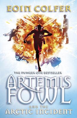 Artemis Fowl and The Arctic Incident by Eoin Colfer