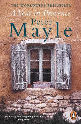 A A Year in Provence by Peter Mayle