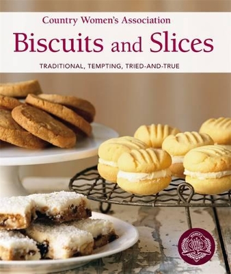 Country Women's Association Biscuits And Slices book