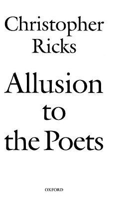 Allusion to the Poets by Christopher Ricks