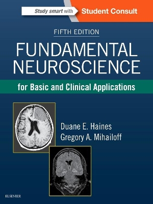 Fundamental Neuroscience for Basic and Clinical Applications book