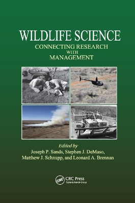 Wildlife Science: Connecting Research with Management by Joseph P. Sands