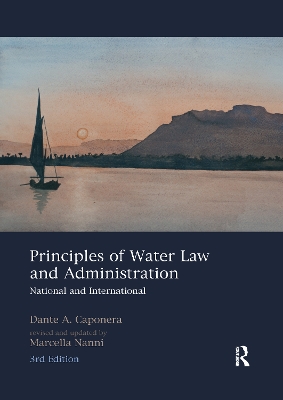 Principles of Water Law and Administration: National and International, 3rd Edition book