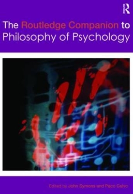 Routledge Companion to Philosophy of Psychology by Sarah Robins