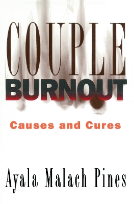 Couple Burnout by Ayala Pines