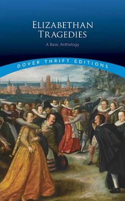 Elizabethan Tragedies book