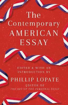 The Contemporary American Essay book