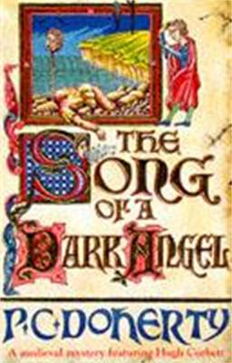 Song of a Dark Angel (Hugh Corbett Mysteries, Book 8) book