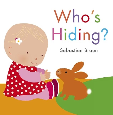 Who's Hiding? (Baby Walker) book
