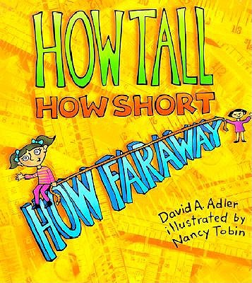 How Tall, How Short, How Faraway? book