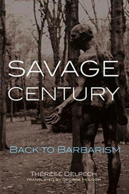 Savage Century by Thérèse Delpech