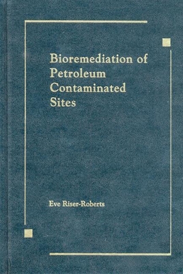 Bioremediation of Petroleum Contaminated Sites book