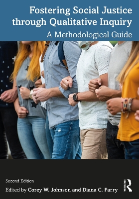 Fostering Social Justice through Qualitative Inquiry: A Methodological Guide book