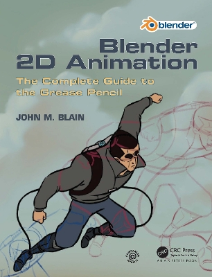 Blender 2D Animation: The Complete Guide to the Grease Pencil book
