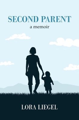 Second Parent: a memoir book