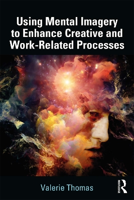 Using Mental Imagery to Enhance Creative and Work-related Processes book