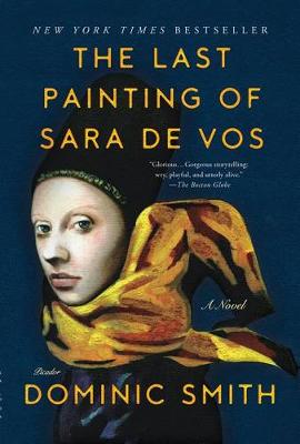 Last Painting of Sara De Vos by Dominic Smith