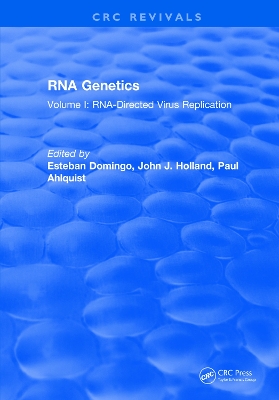 RNA Genetics: Volume I: RNA-Directed Virus Replication by Esteban Domingo