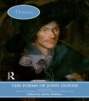 The Poems of John Donne: Volume One book