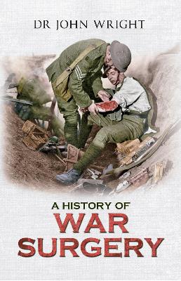 A History of War Surgery book