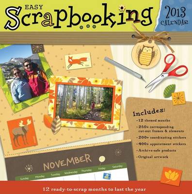 Easy Scrapbooking Calendar by Accord Publishing