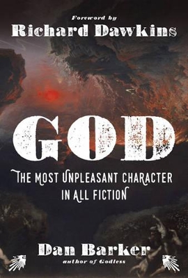 God: The Most Unpleasant Character in All Fiction book