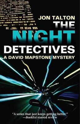 The Night Detectives: A David Mapstone Mystery book