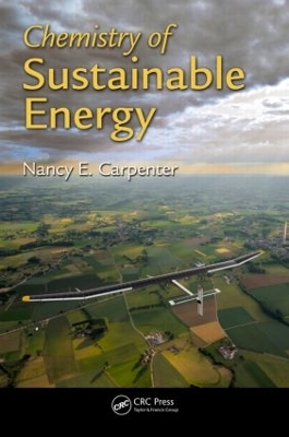 Chemistry of Sustainable Energy by Nancy E. Carpenter