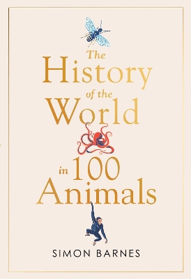 History of the World in 100 Animals book