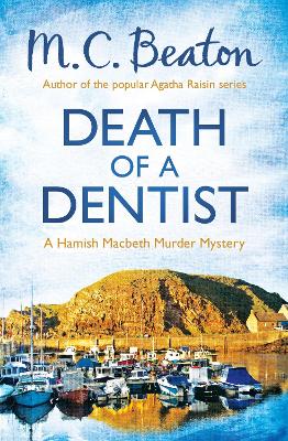 Death of a Dentist by M. C. Beaton